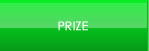 PRIZE
